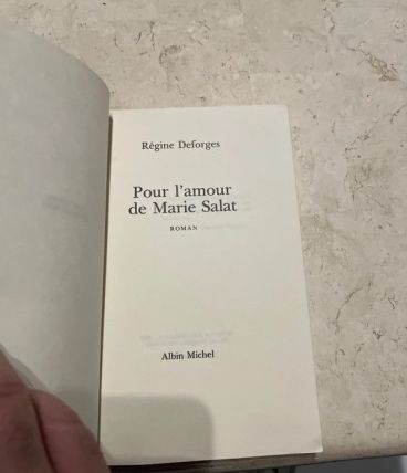 Pour l'amour de Marie Salat, Régine Deforges (Ref. 2024-257)