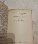 Chronique des Pasquier VI : Les Maîtres. Par Georges Duhamel