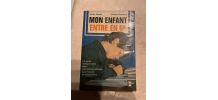 Mon Enfant rentre en 6e. Par André Vaysse &amp;amp; Gérard Pouchain