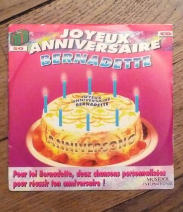 CD- Joyeux Anniversaire Bernadette- Musidol    