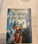 La neige en deuil, Henri Troyat (Ref. 2024-326)