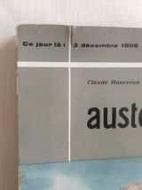 Austerlitz. Claude Manceron.  Napoléon Bonaparte