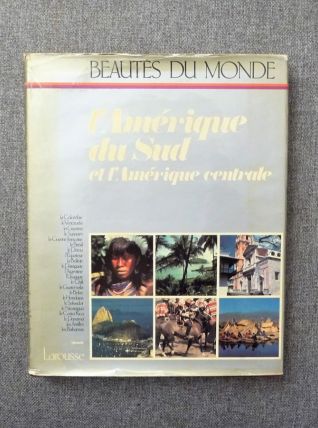 Beautés du Monde- L'Amérique du Sud et L'Amérique Centrale 