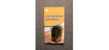Les Graines Germées- Une Mine Immense de Vitalité 