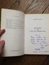 Meurtre au Café de L'Arbre Sec- Michèle Barrière- Dédicacé 