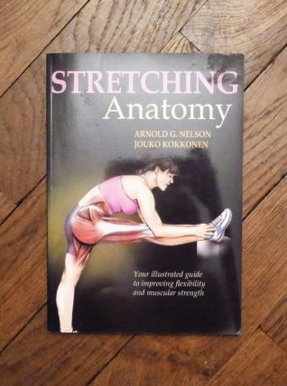 Stretching Anatomy-Arnold G Nelson-Human Kinetics Publishers