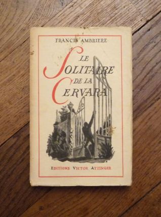 Le Solitaire de la Cervara- Francis Ambrière 