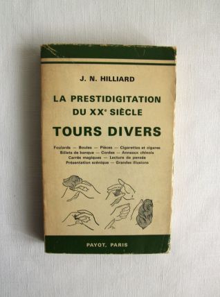 La prestidigitation du XXe siècle Tours divers - 