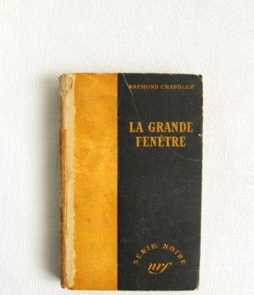 La grande fenêtre  - Raymond Chandler - Série noire Nrf 