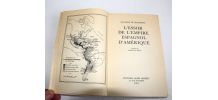 L'essor de l'empire espagnol d'Amérique Salvador de Madariag