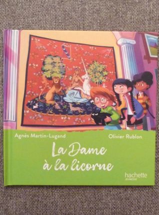 La Dame à la Licorne- Agnès Martin Lugand - Olivier Rublon