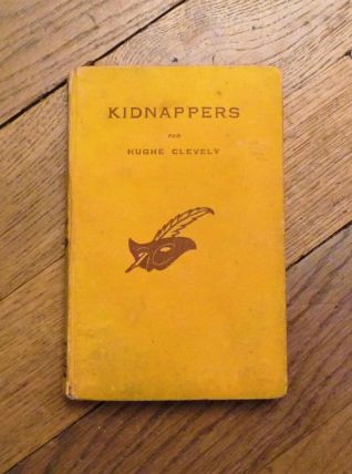 Kidnappers- Hughe Clevely- Collection Le Masque 