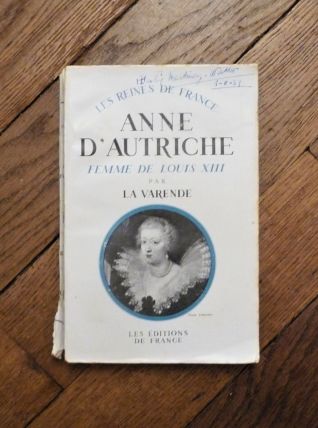 Anne d'Autriche- Jean de La Varende- 1938 