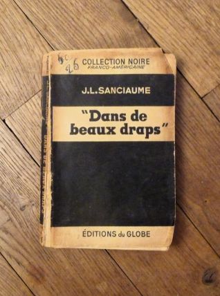 Dans de Beaux Draps- JL Sanciaume- Editions du Globe  