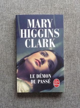 Le Démon du Passé- Mary Higgins Clark- Le livre de Poche   
