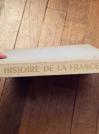 Histoire de la France- André Maurois- Hachette 