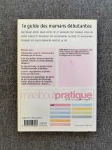Le Guide des Mamans Débutantes- Anne Bacus- Marabout  