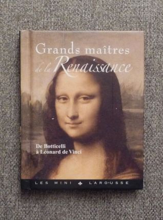 Grands Maîtres de La Renaissance-Botticelli Léonard de Vinci