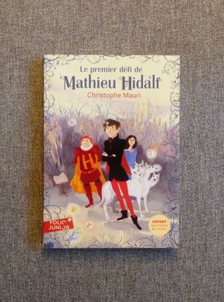 Le Premier Défi de Mathieu Hidalf- Christophe Mauri- Folio  