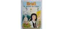 Heidi Le secret de l'alpe - éd. G.P Rouge et Or - 1979