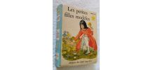 Les  Petites Filles Modèles - Comtesse de Ségur - 1969