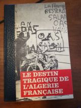 Livres 4 Tomes " Le Destin Tragique De L'agérie Française.Hi