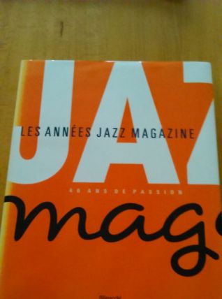 Livre JAZZ MAGAZINE 1954-1994 collection