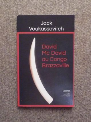 David Mc David au Congo Brazzaville- Jack Voukassovitch 
