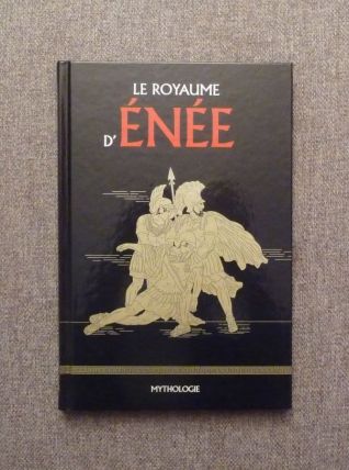 Le Royaume d'Enée- Collection Mythologie Numéro 37- RBA 