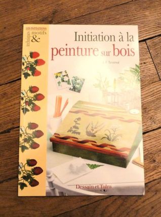 Initiation à la Peinture sur Bois- Jean Pierre Besenval 