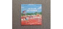 Le Club de Tennis- Virginie Grimaldi- Margaux Zinsner 