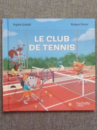 Le Club de Tennis- Virginie Grimaldi- Margaux Zinsner 