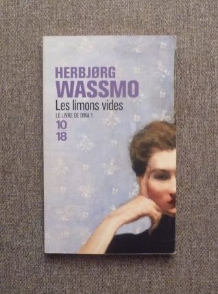 Le Livre de Dina- Tome 1- Les Limons Vides- Herbjørg Wassmo 