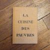 La Cuisine des Pauvres- Huguette Couffignal- 1970- EO