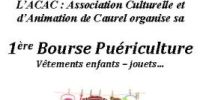 1ère Bourse Puériculture, vêtements, jouets Caurel