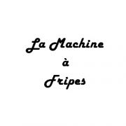 La machine a fripes