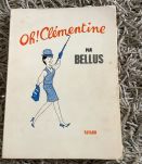 Oh ! Clémentine par Bellus 