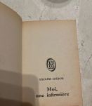 Moi, une Infirmière. Par Ségolène Lefébure (Ref. 2024-315)