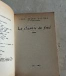 La Chambre du Fond. Par Jean-Jacques Gautier (Ref. 2024-344)