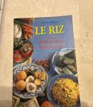 Le Riz : Préparation Traditionnelle. Par Anne Wilson 