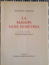 La Maison sans Fenêtres illustré S. Dali Edt Originale n°960