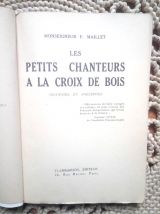 Les petits chanteurs à la croix de bois de Mgr Maill