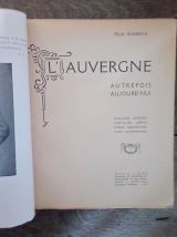 L'Auvergne Autrefois aujourd'hui - 1913 
