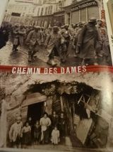2 revues "1917 le chemin des dames" et "1918 de guerre lasse