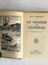Le négrier de Zanzibar par Louis Garneray. 1939.  Illustr.