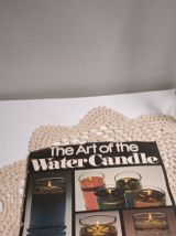 BOUGIES D'EAU - WATER CANDLES