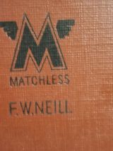 "MATCHLESS" de F. W. Niell. /  "MATCHLESS" by F. W. Niell.