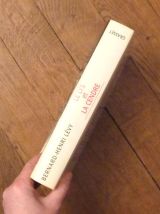 Le Lys et La Cendre- Bernard Henri Levy- Grasset  