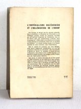 L'impérialisme Macédonien et L'hellénisation de l'orient. 