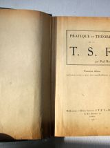 Pratique et théorie de la T. S. F Par Paul Berché.